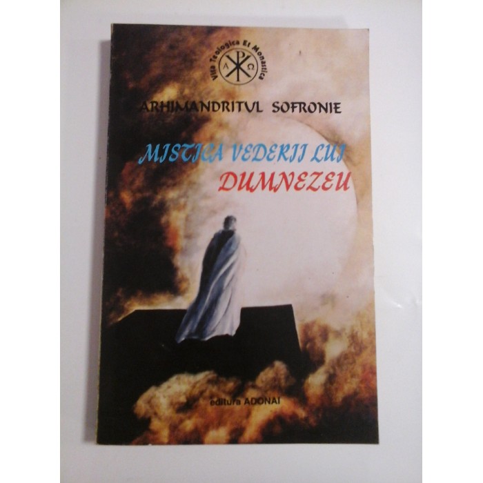 MISTICA VEDERII LUI DUMNEZEU - ARHIMANDRITUL SOFRONIE